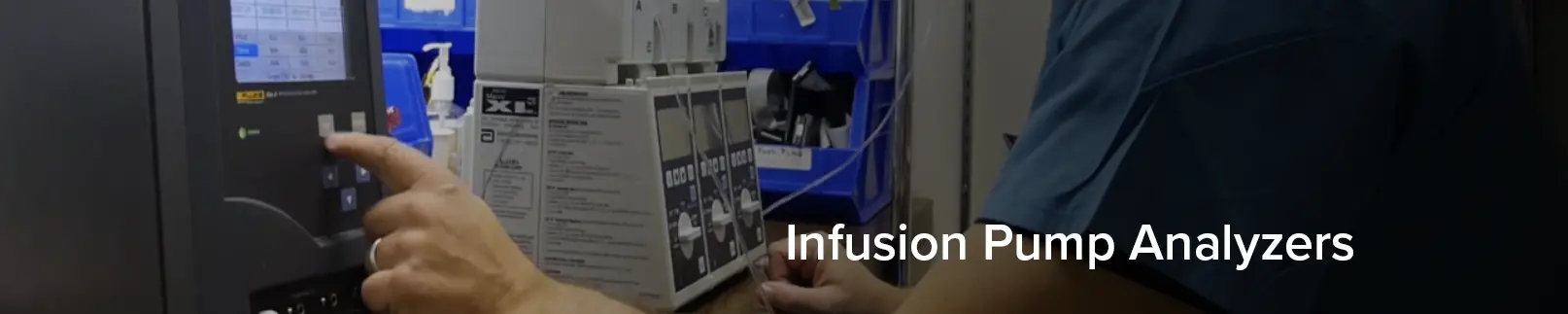 Infusion Pump Analyzers